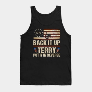 Back Up Terry Put It In Reverse Firework Funny 4th Of July Tank Top